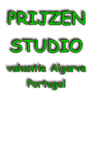 PRIJZEN  STUDIO vakantie Algarve Portugal